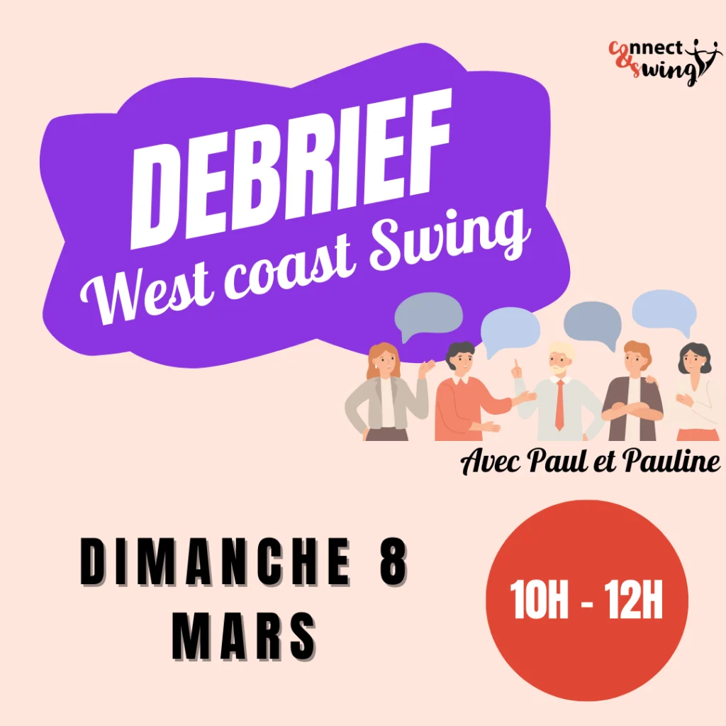 Atelier Debrief West Coast Swing #4